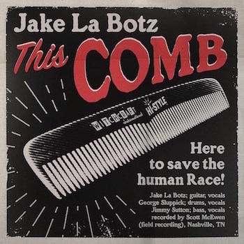 La Botz ,Jake - This Comb / Shaken & Taken ( Ltd 45's )